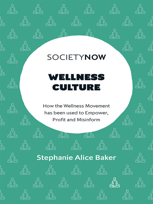 Title details for Wellness Culture by Stephanie Alice Baker - Available